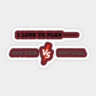 soccer vs football Sticker